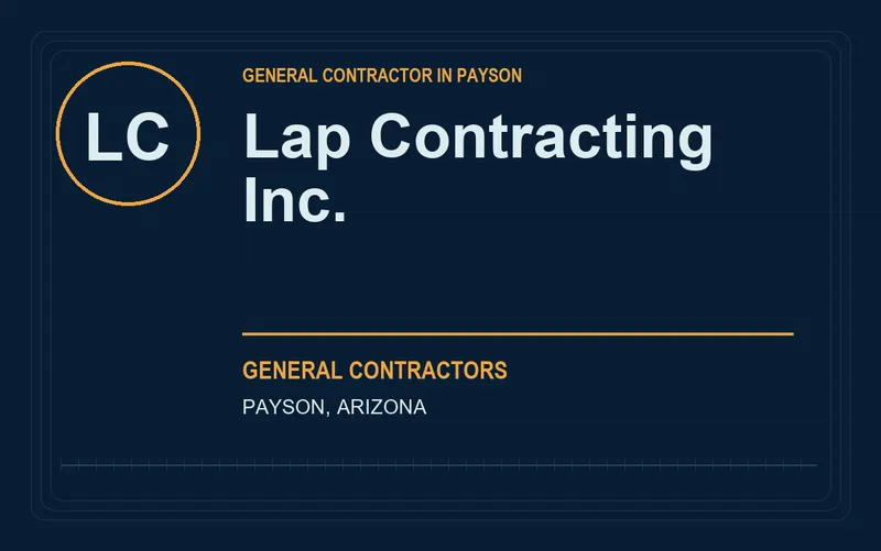 Lap Contracting Inc. in Payson, Arizona
