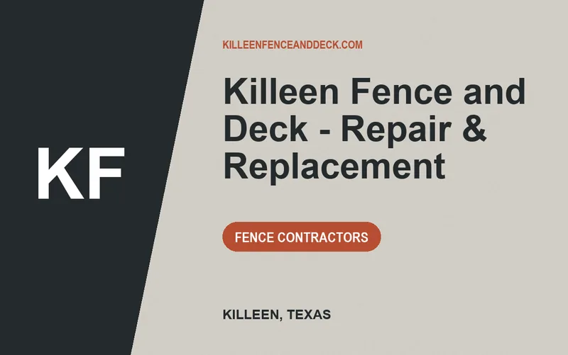 Killeen Fence and Deck - Repair & Replacement in Killeen, Texas