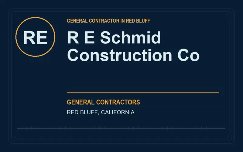 R E Schmid Construction Co in Red Bluff, California