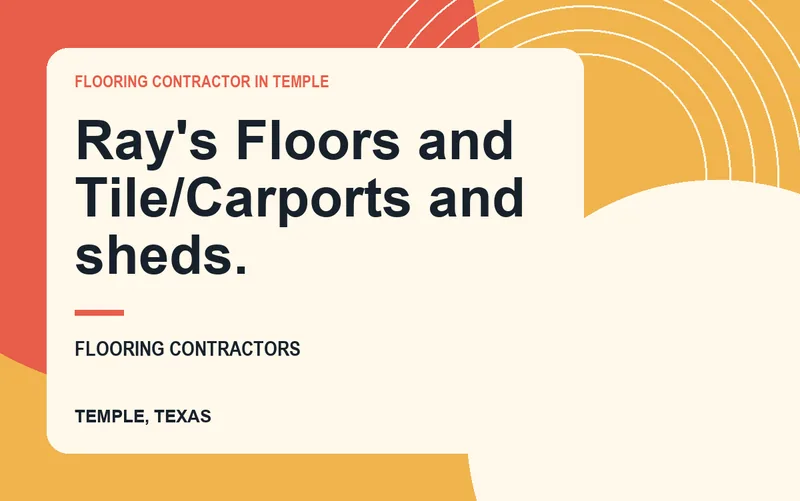 Ray's Floors and Tile/Carports and sheds. in Temple, Texas