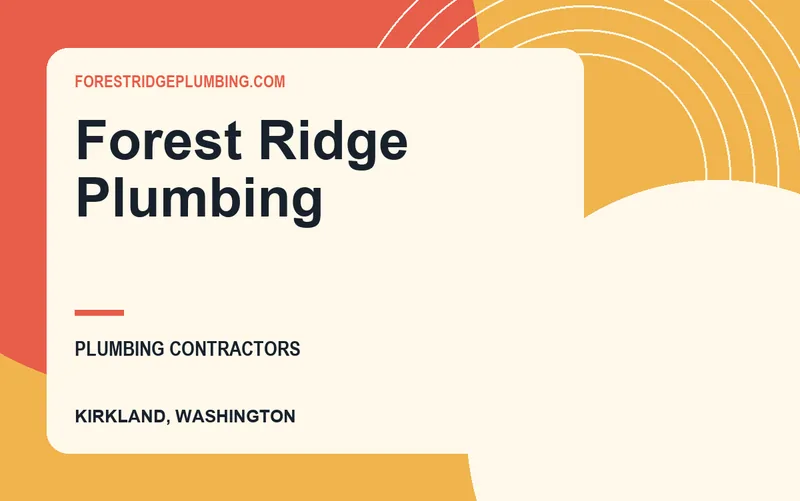 Forest Ridge Plumbing in Kirkland, Washington