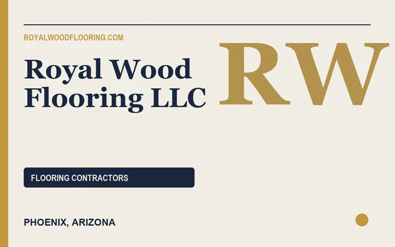 Royal Wood Flooring LLC in Phoenix, Arizona