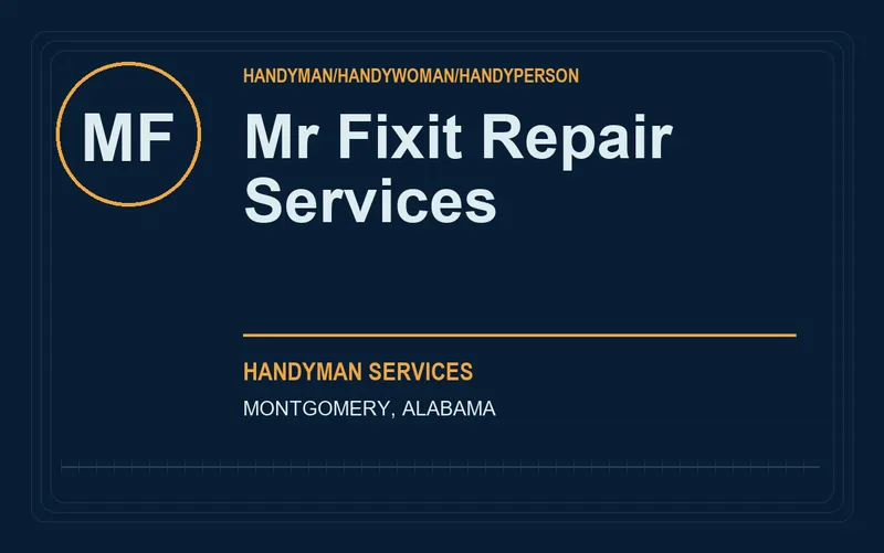 Mr Fixit Repair Services in Montgomery, Alabama
