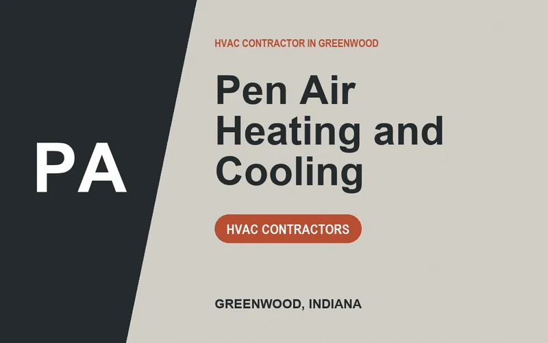 Pen Air Heating and Cooling in Greenwood, Indiana