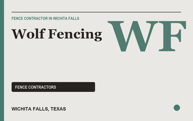 Wolf Fencing in Wichita Falls, Texas