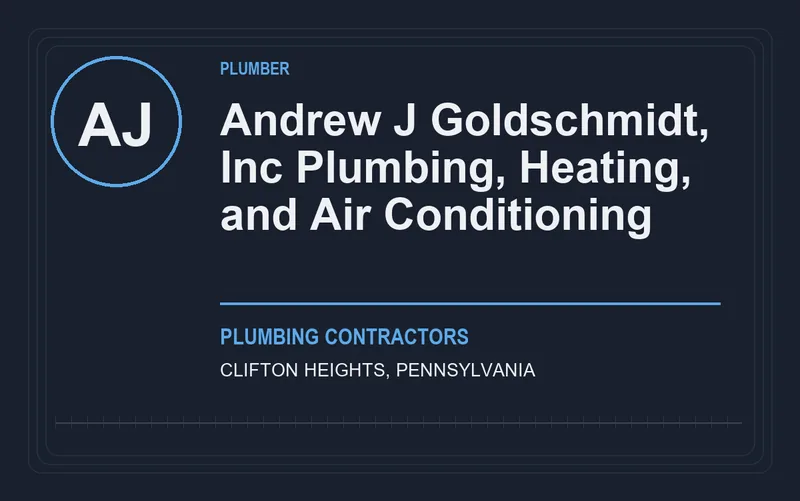 Andrew J Goldschmidt, Inc Plumbing, Heating, and Air Conditioning in Clifton Heights, Pennsylvania