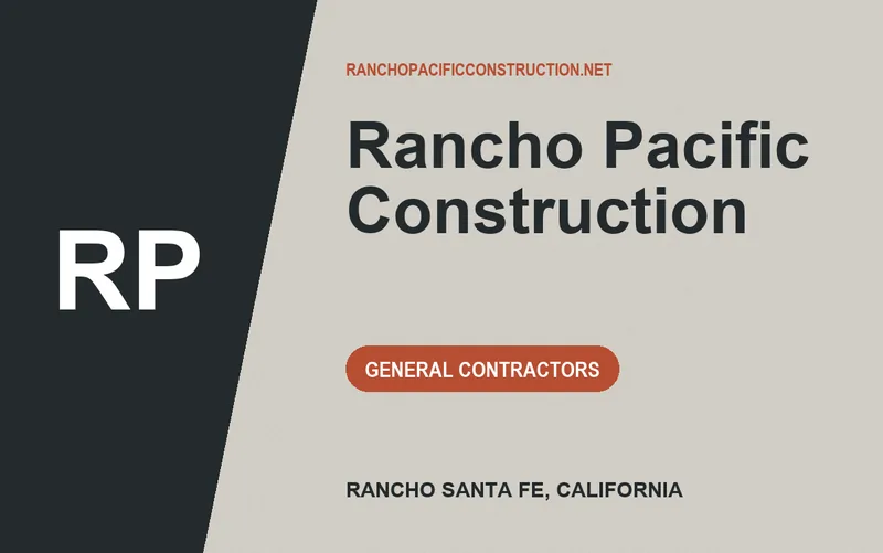 Rancho Pacific Construction in Rancho Santa Fe, California