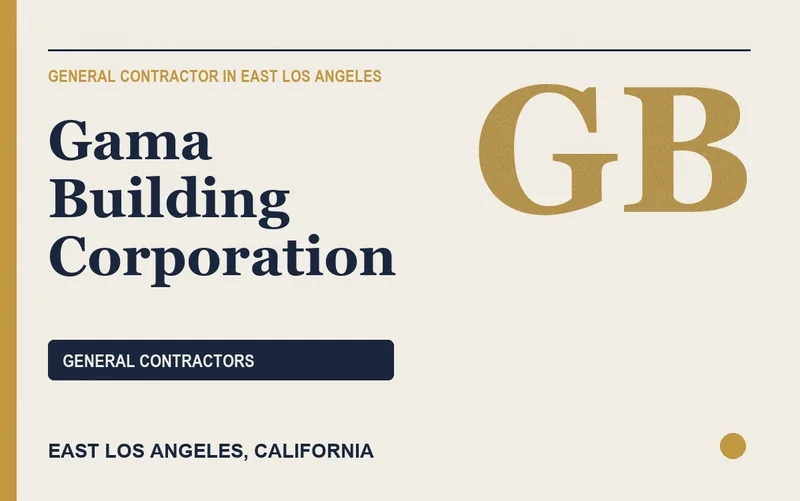 Gama Building Corporation in East Los Angeles, California