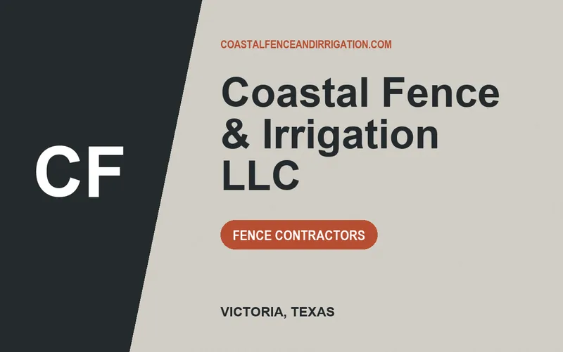 Coastal Fence & Irrigation LLC in Victoria, Texas