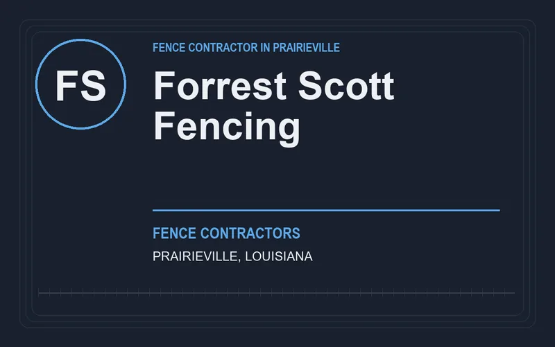 Forrest Scott Fencing in Prairieville, Louisiana