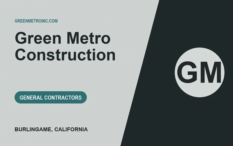 Green Metro Construction in Burlingame, California