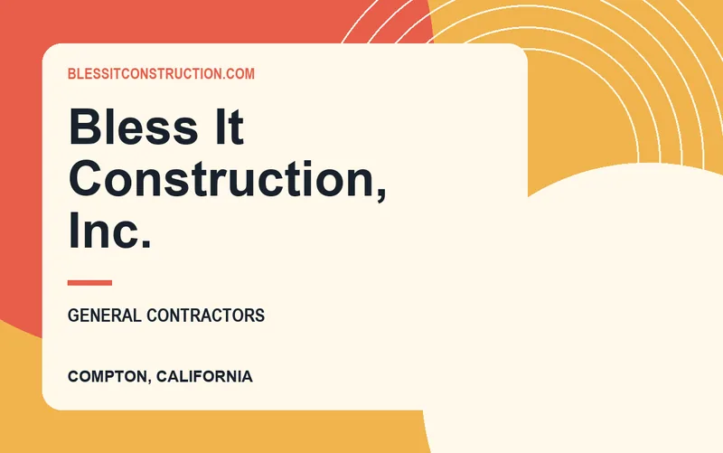 BLESS IT CONSTRUCTION, INC. in Compton, California