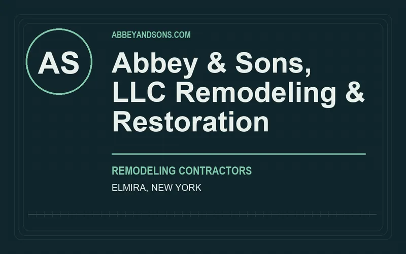 Abbey & Sons, LLC Remodeling & Restoration in Elmira, New York