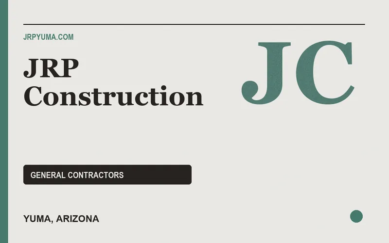 JRP Construction in Yuma, Arizona