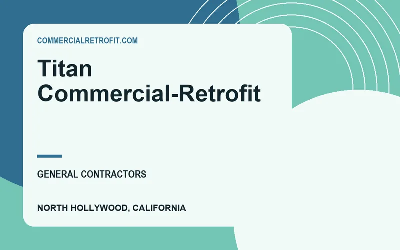 Titan Commercial-Retrofit in North Hollywood, California