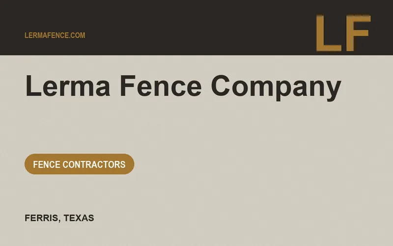 Lerma Fence Company in Ferris, Texas