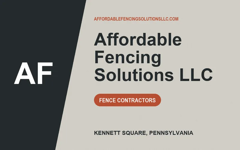 Affordable Fencing Solutions LLC in Kennett Square, Pennsylvania