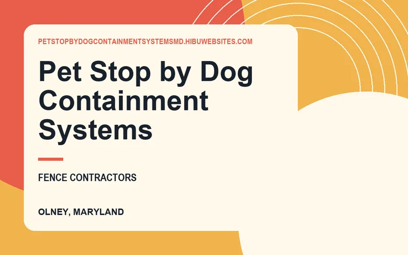 Pet Stop by Dog Containment Systems in Olney, Maryland