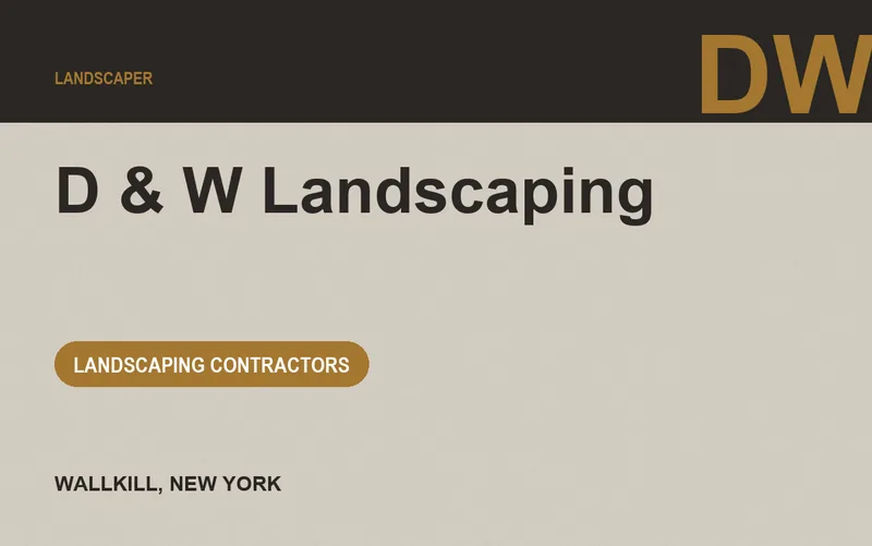D & W Landscaping in Wallkill, New York
