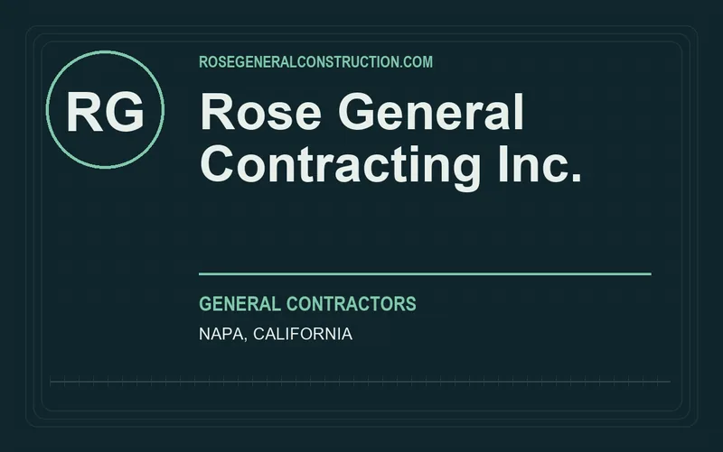Rose General Contracting Inc. in Napa, California