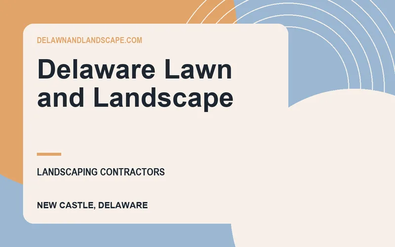 Delaware Lawn and Landscape in New Castle, Delaware