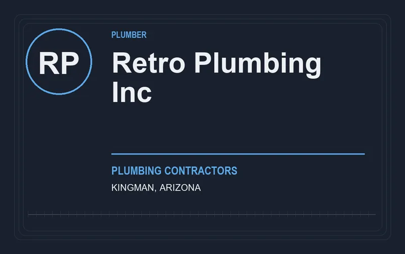 Retro Plumbing Inc in Kingman, Arizona