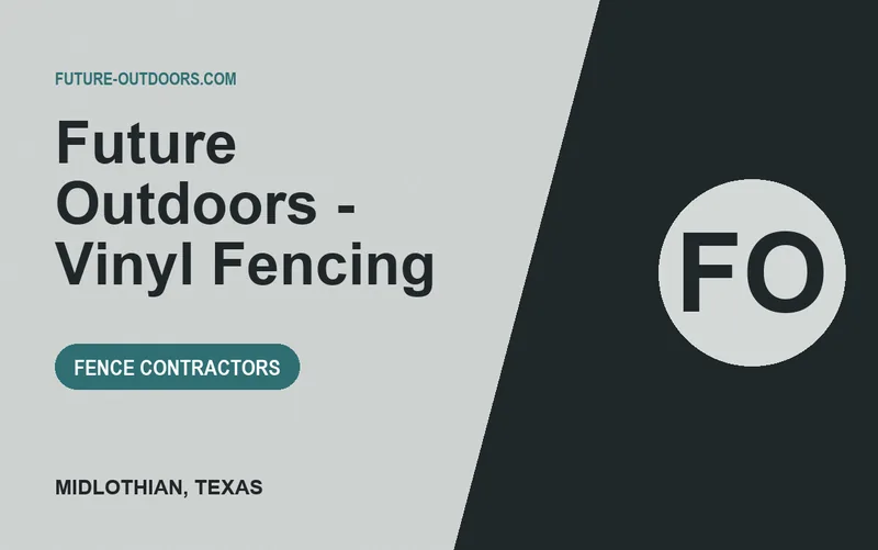 Future Outdoors - Vinyl Fencing in Midlothian, Texas
