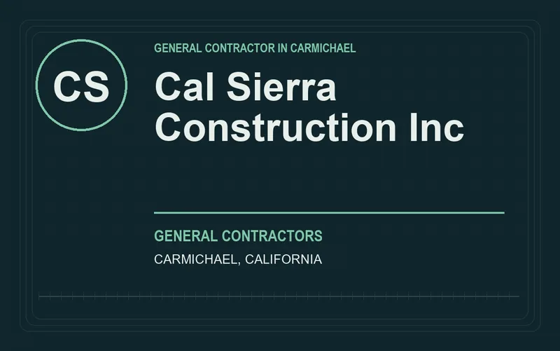 Cal Sierra Construction Inc in Carmichael, California