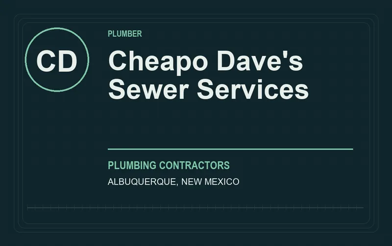 Cheapo Dave's Sewer Services in Albuquerque, New Mexico
