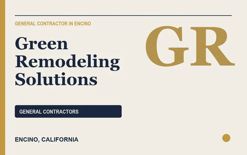 Green Remodeling Solutions in Encino, California