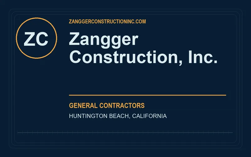 Zangger Construction, Inc. in Huntington Beach, California