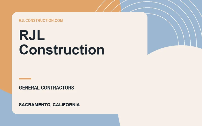 RJL Construction in Sacramento, California
