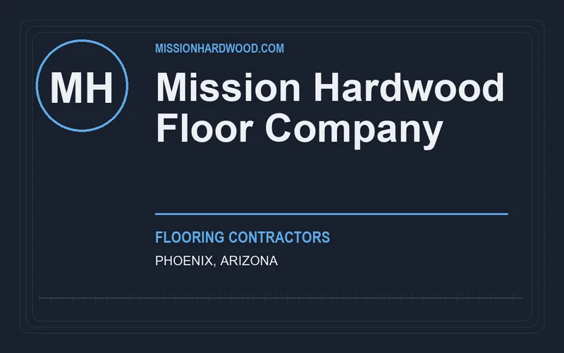 Mission Hardwood Floor Company in Phoenix, Arizona