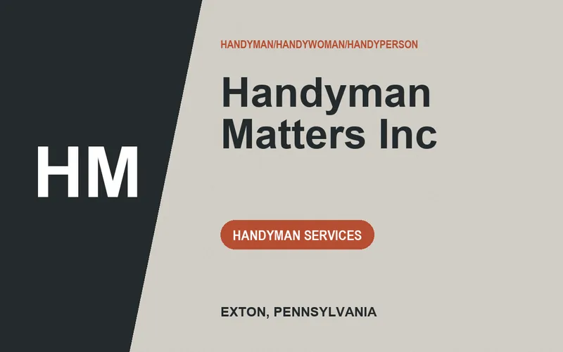 Handyman Matters Inc in Exton, Pennsylvania