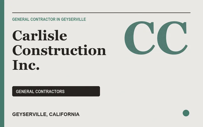 Carlisle Construction Inc. in Geyserville, California
