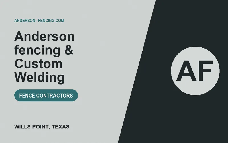 Anderson fencing & Custom Welding in Wills Point, Texas