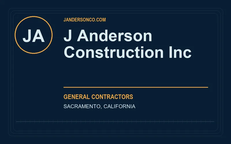 J Anderson Construction Inc in Sacramento, California