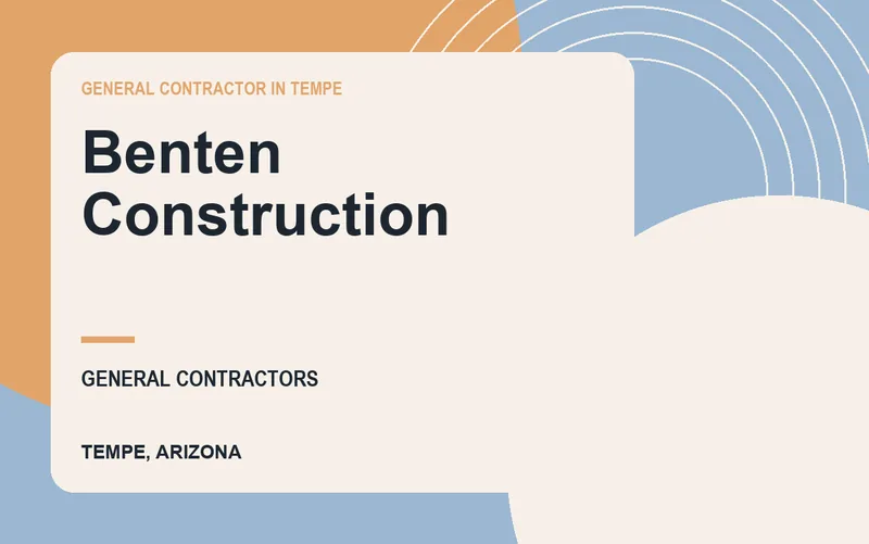 Benten Construction in Tempe, Arizona