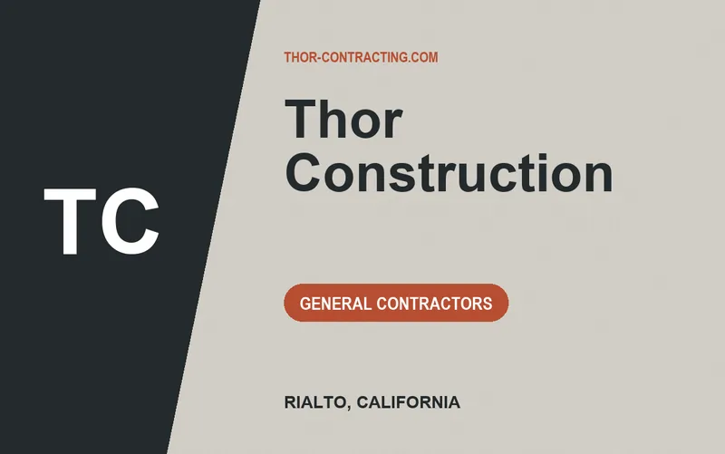 Thor Construction in Rialto, California