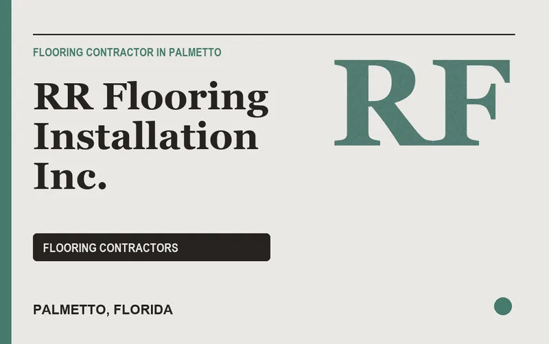 RR Flooring Installation Inc. in Palmetto, Florida