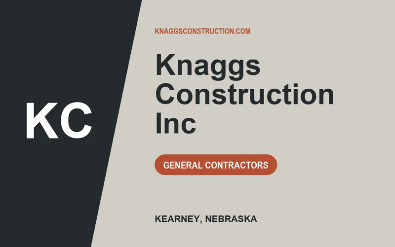 Knaggs Construction Inc in Kearney, Nebraska
