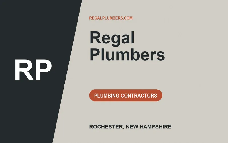 Regal Plumbers in Rochester, New Hampshire