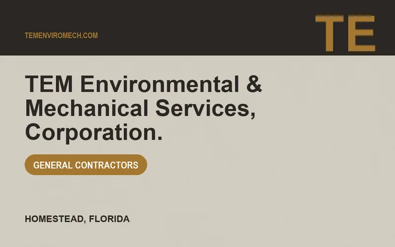 TEM Environmental & Mechanical Services, Corporation. in Homestead, Florida