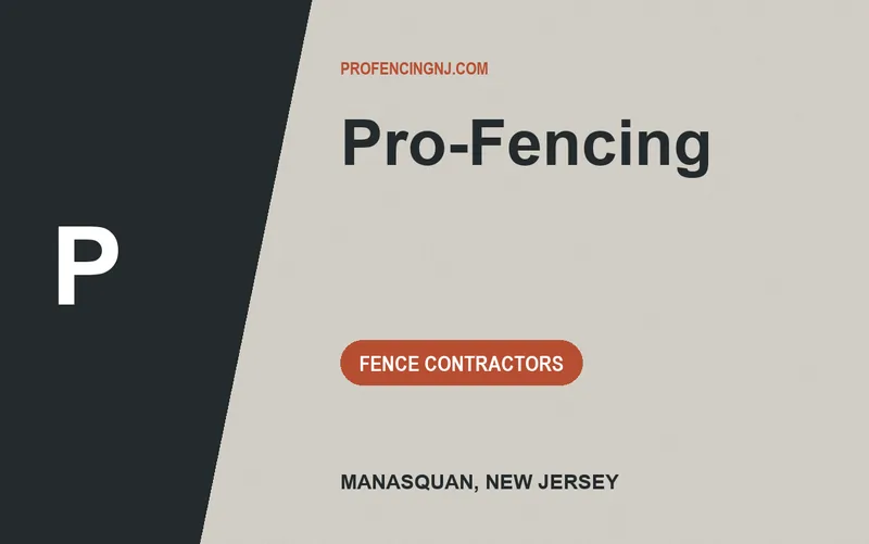 Pro-Fencing in Manasquan, New Jersey
