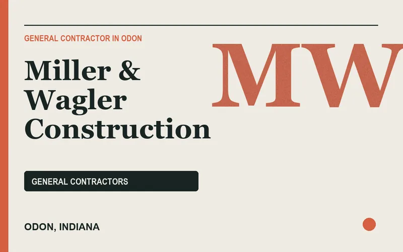 Miller & Wagler Construction in Odon, Indiana