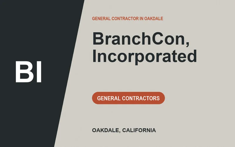 BranchCon, Incorporated in Oakdale, California