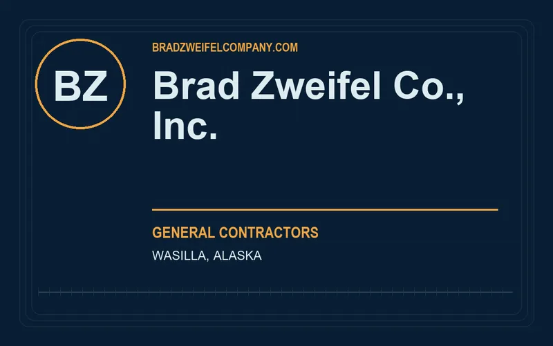 Brad Zweifel Co., Inc. in Wasilla, Alaska