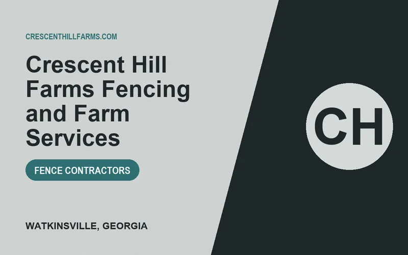 Crescent Hill Farms Fencing and Farm Services in Watkinsville, Georgia