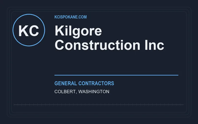 Kilgore Construction Inc in Colbert, Washington