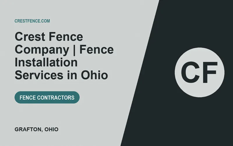 Crest Fence Company | Fence Installation Services in Ohio in Grafton, Ohio